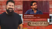 S03 E02: Anant Deshwal |Bradley Biology Professor | Part 1