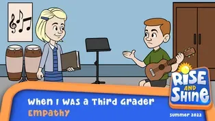 When I Was a 3rd Grader - Empathy