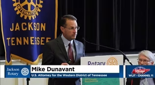 Jackson Rotary Club: U. S. Attorney Mike Dunavant