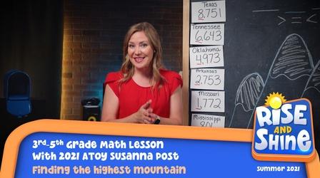 Video thumbnail: Rise and Shine Math Susanna Post Finding the Highest Mountain