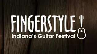 Fingerstyle! Indiana's Guitar Festival