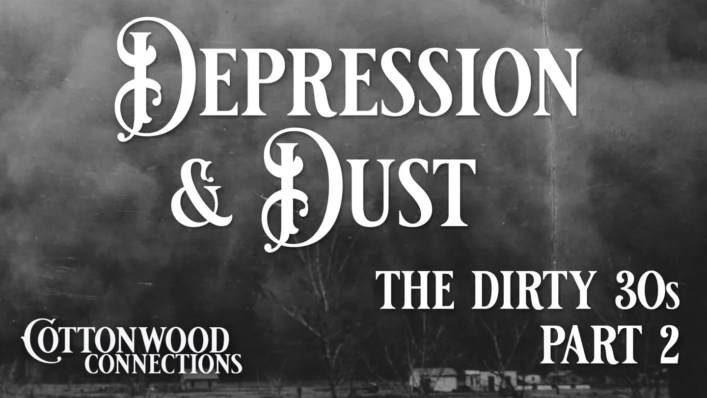 Dirty 30s: Depression and Dust