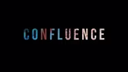 TRAILER | CFLU 101 | Confluence | Series Sell