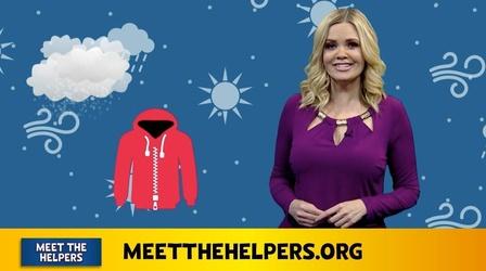 Video thumbnail: Meet the Helpers Meet The Helpers | Meteorologist: Crisis