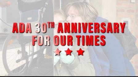 Video thumbnail: WCNY Specials ADA 30th Anniversary Celebration For Our Times