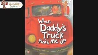 K-334: Reading Daddy's Truck Picks Me Up