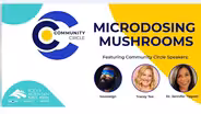 Community Circle: Microdosing Mushrooms