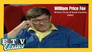 William Price Fox | Writers' Circle of South Carolina (1992)