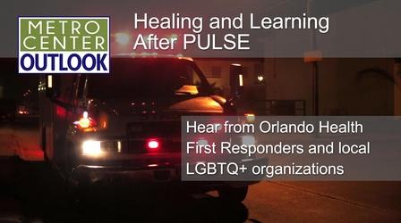 Video thumbnail: Metro Center Outlook Healing and Learning after PULSE - Sunday at 9am
