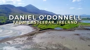 TRAILER | DAOD | Daniel O'Donnell from Castlebar, Ireland