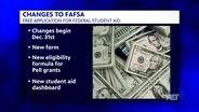 Changes Coming to the FAFSA Program