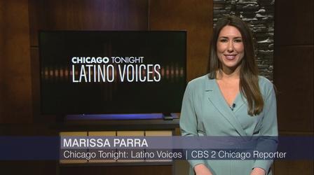 Video thumbnail: Chicago Tonight: Latino Voices Chicago Tonight: Latino Voices, March 12, 2022 - Full Show