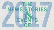 The News Stories and Events of 2017
