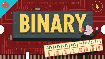 Video thumbnail: Crash Course Computer Science Representing Numbers and Letters with Binary: Crash Course C