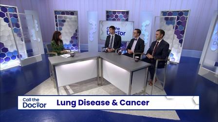 Video thumbnail: Call The Doctor Lung Disease & Cancer