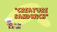 Kids in the Kitchen: Creature Sandwich