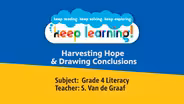 Grade 4 Literacy #7: Harvesting Hope & Drawing Conclusions