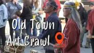 Old Town Art Crawl - May 2022