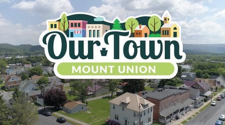 Video thumbnail: Our Town Our Town:  Mount Union 2019