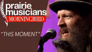 MorningBird "This Moment"