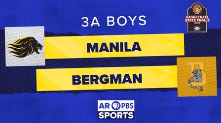 Video thumbnail: Arkansas PBS Sports AR PBS Sports Basketball State Championship - 3A Boys
