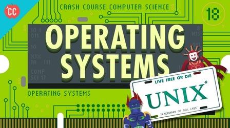 Video thumbnail: Crash Course Computer Science Operating Systems: Crash Course Computer Science #18