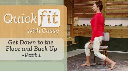 Video thumbnail: Quick Fit with Cassy Get Down to the Floor & Back Up – Part 1