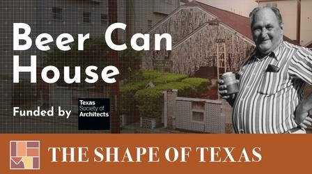 Video thumbnail: The Shape of Texas Beer Can House, Houston - The Shape of Texas