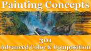 Painting Concepts 301: Advanced Color and Composition