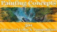 Painting Concepts 301: Advanced Color and Composition
