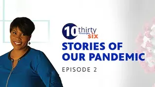 10thirtysix: Stories of Our Pandemic #102