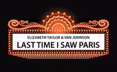 The Last Time I Saw Paris