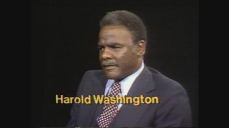 Video thumbnail: From the WTTW Archive From the Archive: Harold Washington