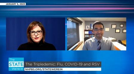 Video thumbnail: The State We're In The Tripledemic: Flu, COVID-19 and RSV