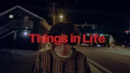 Things in Life
