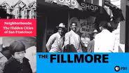 The Hidden Cities of San Francisco: The Fillmore