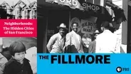 The Hidden Cities of San Francisco: The Fillmore