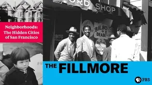 The Hidden Cities of San Francisco: The Fillmore