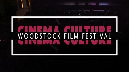 Video thumbnail: WMHT Specials Cinema Culture: The Woodstock Film Fest