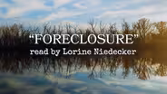 Lorine Niedecker: “Foreclosure”