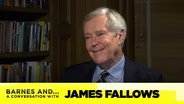 Barnes and... A Conversation With James Fallows