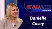 Nevada Week In Person | 	Danielle Casey