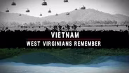 Vietnam: West Virginians Remember