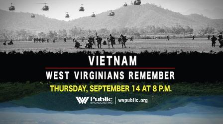 Video thumbnail: Vietnam: West Virginians Remember Vietnam: West Virginians Remember - Wartime