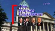 The Kansas Legislature Show (02-08-2019)