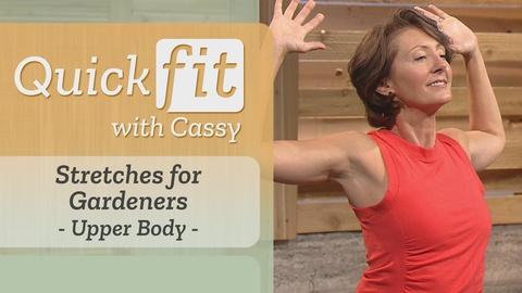 Stretches for Gardeners - Upper Body
