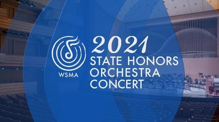 Video thumbnail: PBS Wisconsin Music & Arts 2021 WSMA State Honors Orchestra Concert