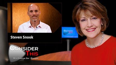 Video thumbnail: Consider This with Christine Zak Edmonds S03 E31: Steven Snook