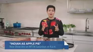 New Cooking Show Aims to Teach Home Cooks Indian Cuisine