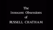 The Innocent Obsessions of Russell Chatham